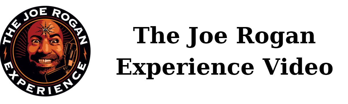 The Joe Rogan Experience Video